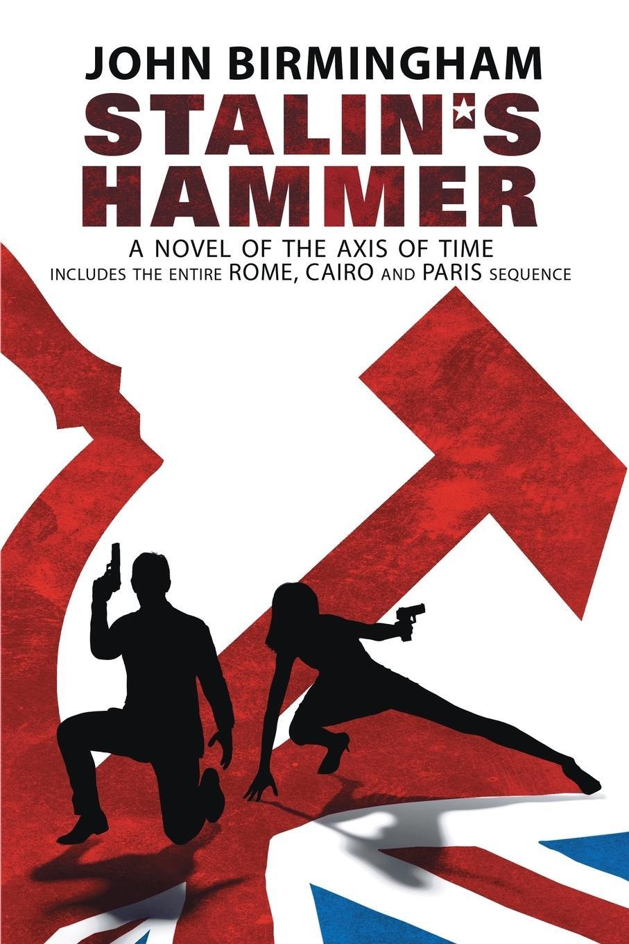 Cover: 9780648003625 | Stalin's Hammer | John Birmingham | Taschenbuch | Stalin's Hammer