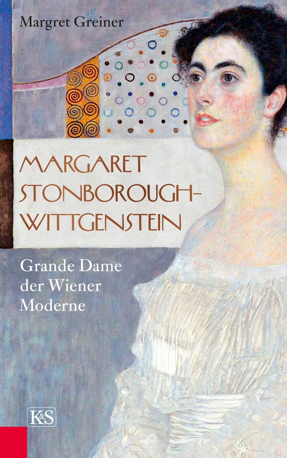 Cover: 9783218011105 | Margaret Stonborough-Wittgenstein | Grande Dame der Wiener Moderne