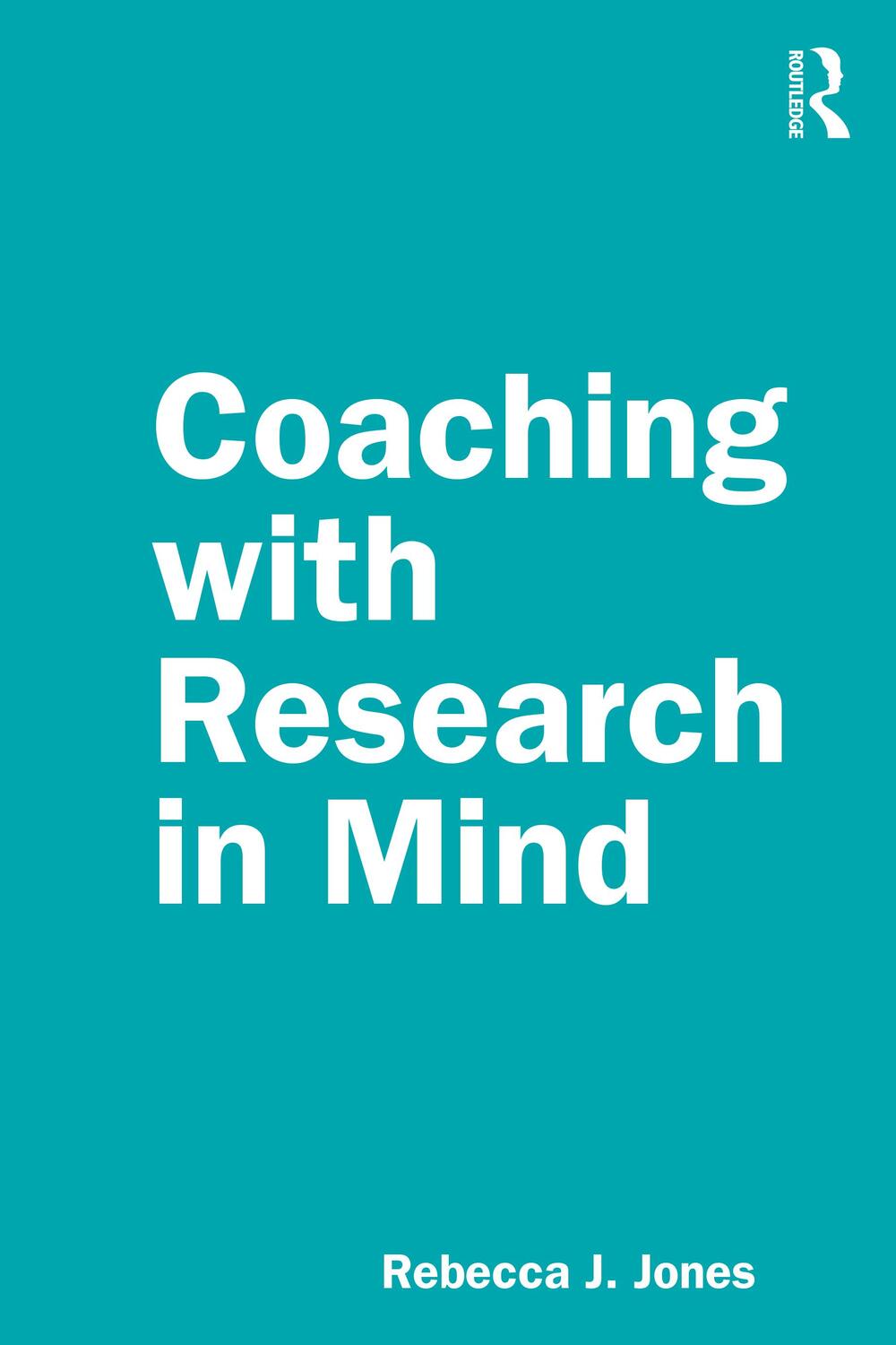 Cover: 9781138363199 | Coaching with Research in Mind | Rebecca J. Jones | Taschenbuch | 2020