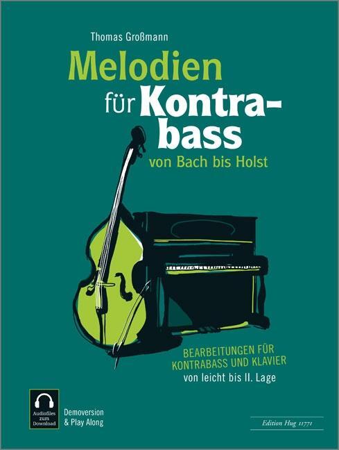 Cover: 9783038070023 | Melodien für Kontrabass - von Bach bis Holst | Thomas Großmann | 2016