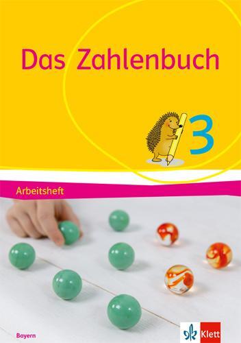 Cover: 9783122024611 | Das Zahlenbuch 3. Arbeitsheft Klasse 3. Ausgabe Bayern | Broschüre