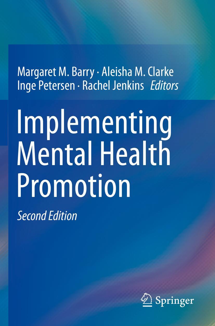 Cover: 9783030234577 | Implementing Mental Health Promotion | Margaret M. Barry (u. a.)