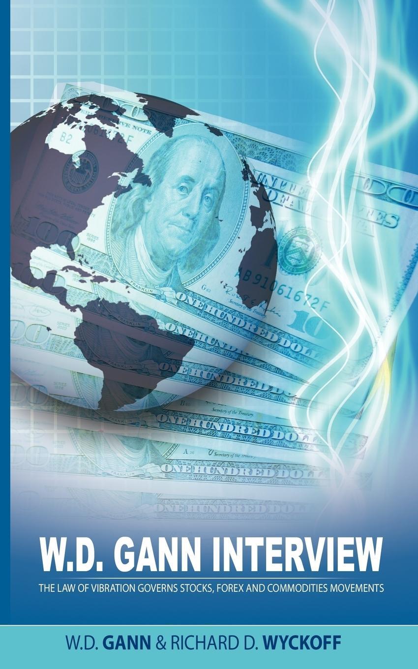 Cover: 9781607961093 | W.D. Gann Interview by Richard D. Wyckoff | W. D. Gann (u. a.) | Buch