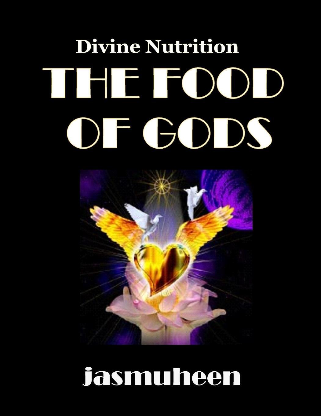 Cover: 9781847998477 | THE FOOD OF GODS | Jasmuheen | Taschenbuch | Paperback | Englisch