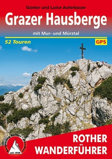 Cover: 9783763342921 | Rother Wanderführer Grazer Hausberge | Günter Auferbauer (u. a.)