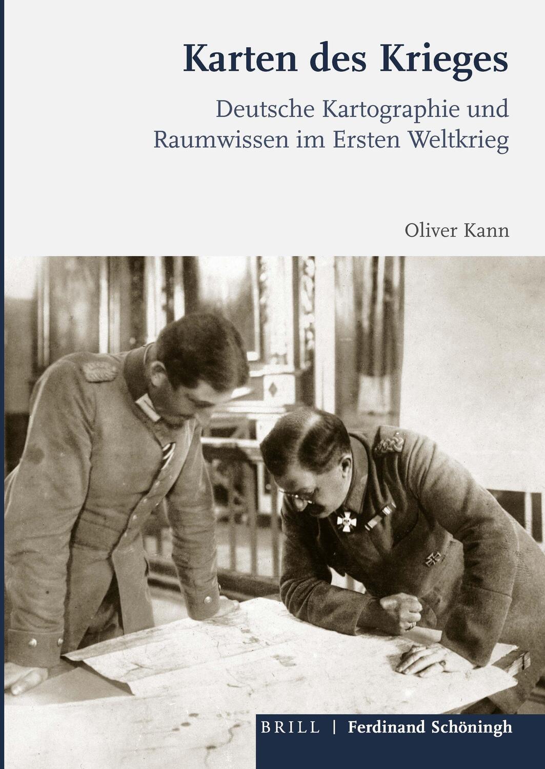 Cover: 9783506703125 | Karten des Krieges | Oliver Kann | Buch | VIII | Deutsch | 2020