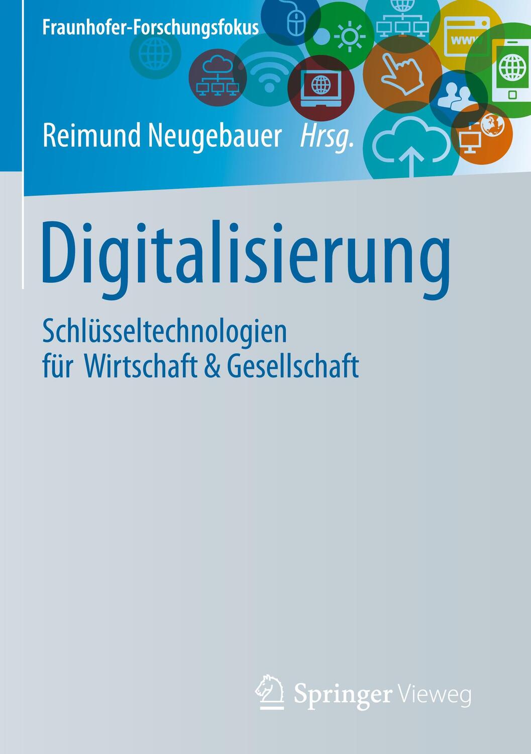 Cover: 9783662558898 | Digitalisierung | Reimund Neugebauer | Buch | XII | Deutsch | 2018