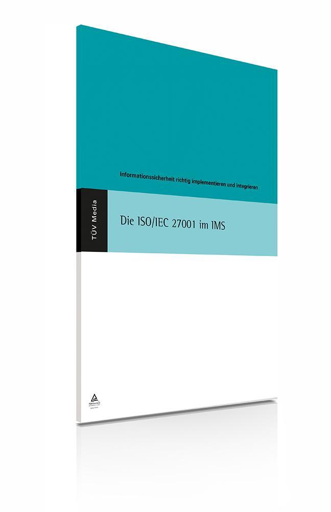 Cover: 9783740608545 | Die ISO/IEC 27001 im IMS | Wolfgang Kallmeyer | Taschenbuch | 72 S.