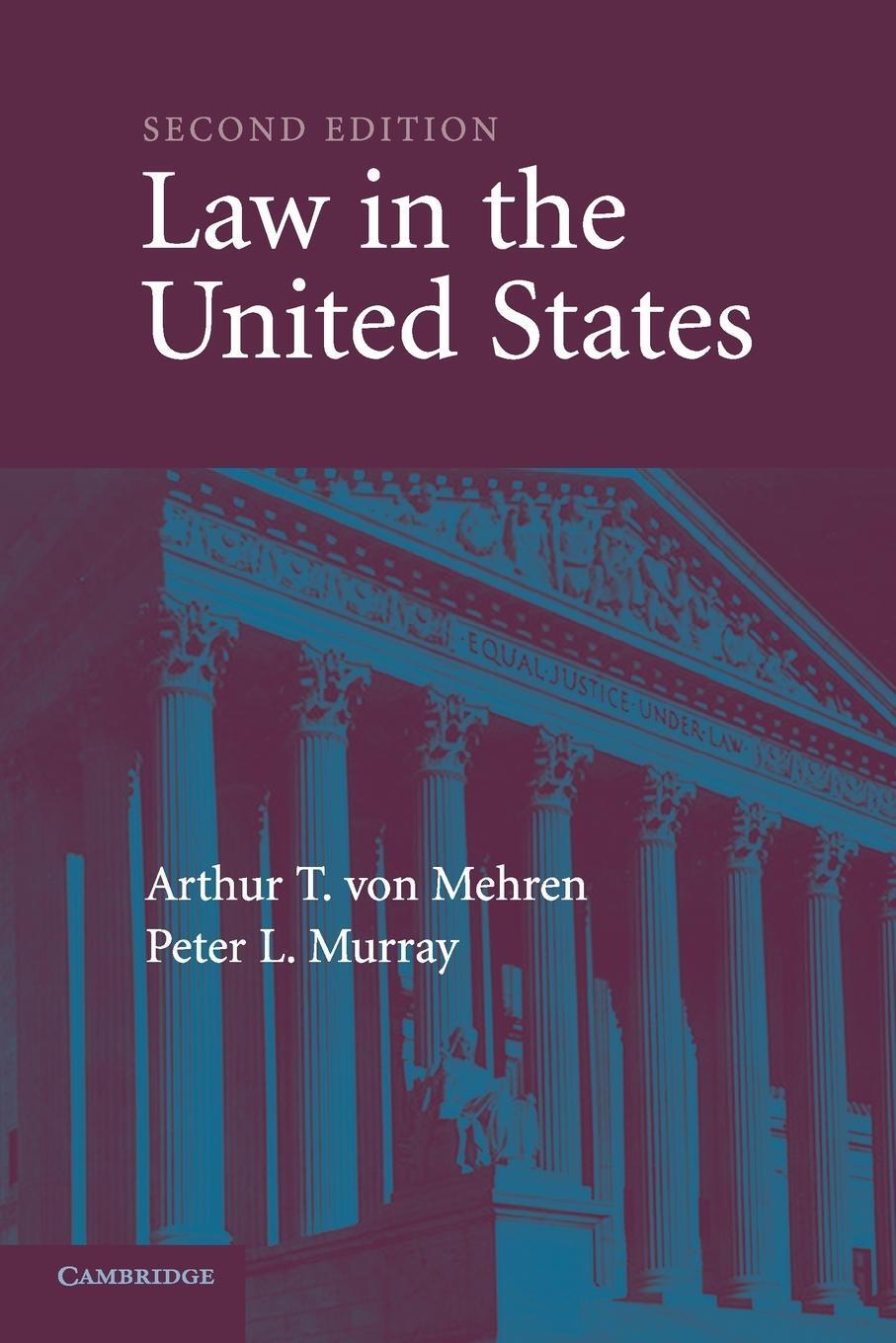 Cover: 9780521617536 | Law in the United States 2ed | Peter L. Murray | Taschenbuch | 2007