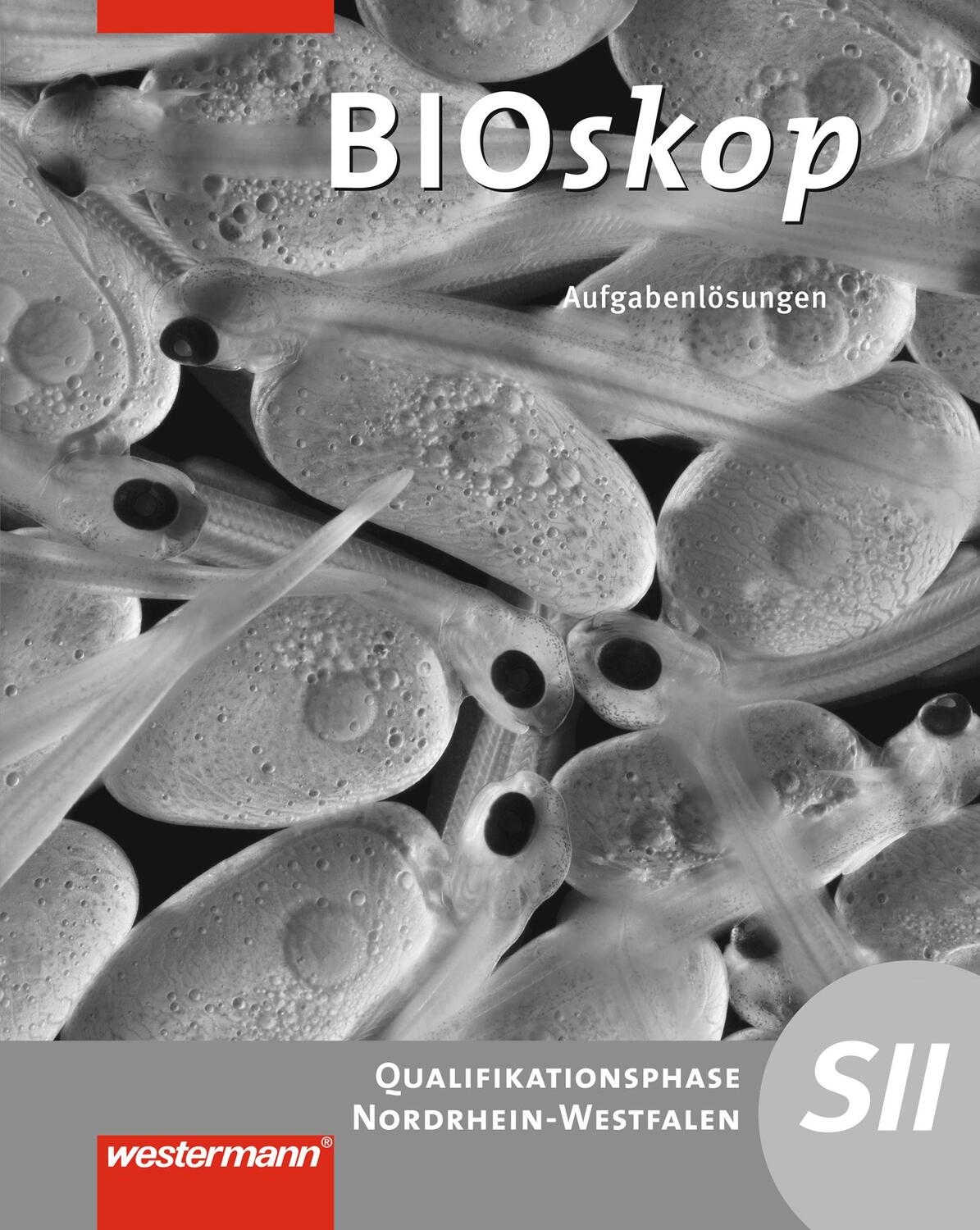 Cover: 9783141505863 | Bioskop SII. Qualifikationsphase: Lösungen. Nordrhein-Westfalen | 2015