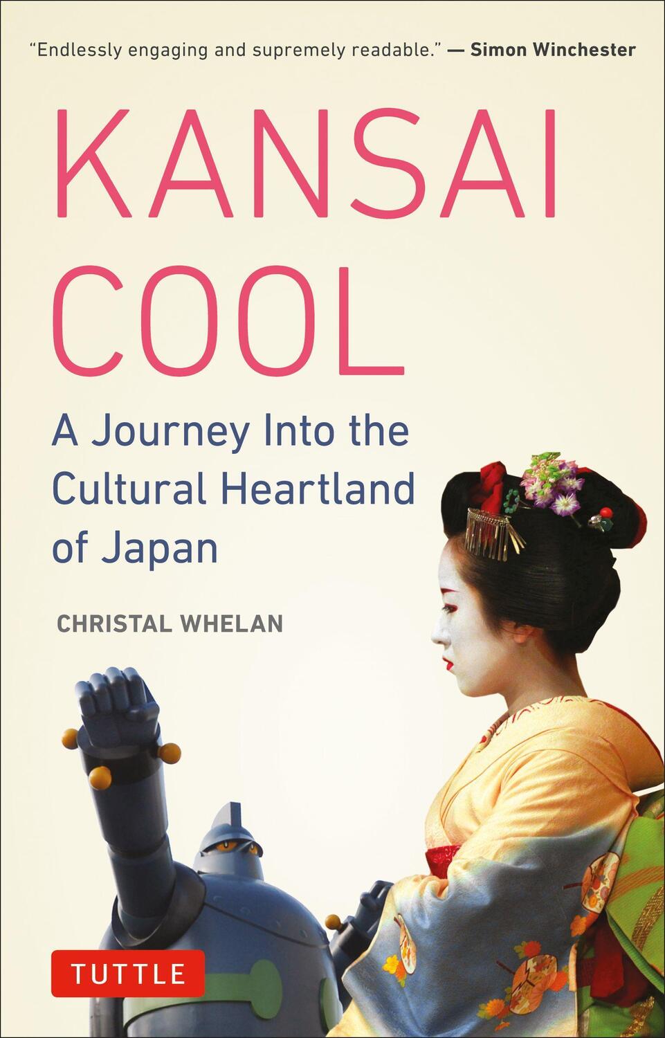Cover: 9780804850551 | Kansai Cool | A Journey into the Cultural Heartland of Japan | Whelan