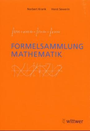 Cover: 9783879193721 | Formelsammlung Mathematik | Norbert Krank (u. a.) | Taschenbuch | 2001