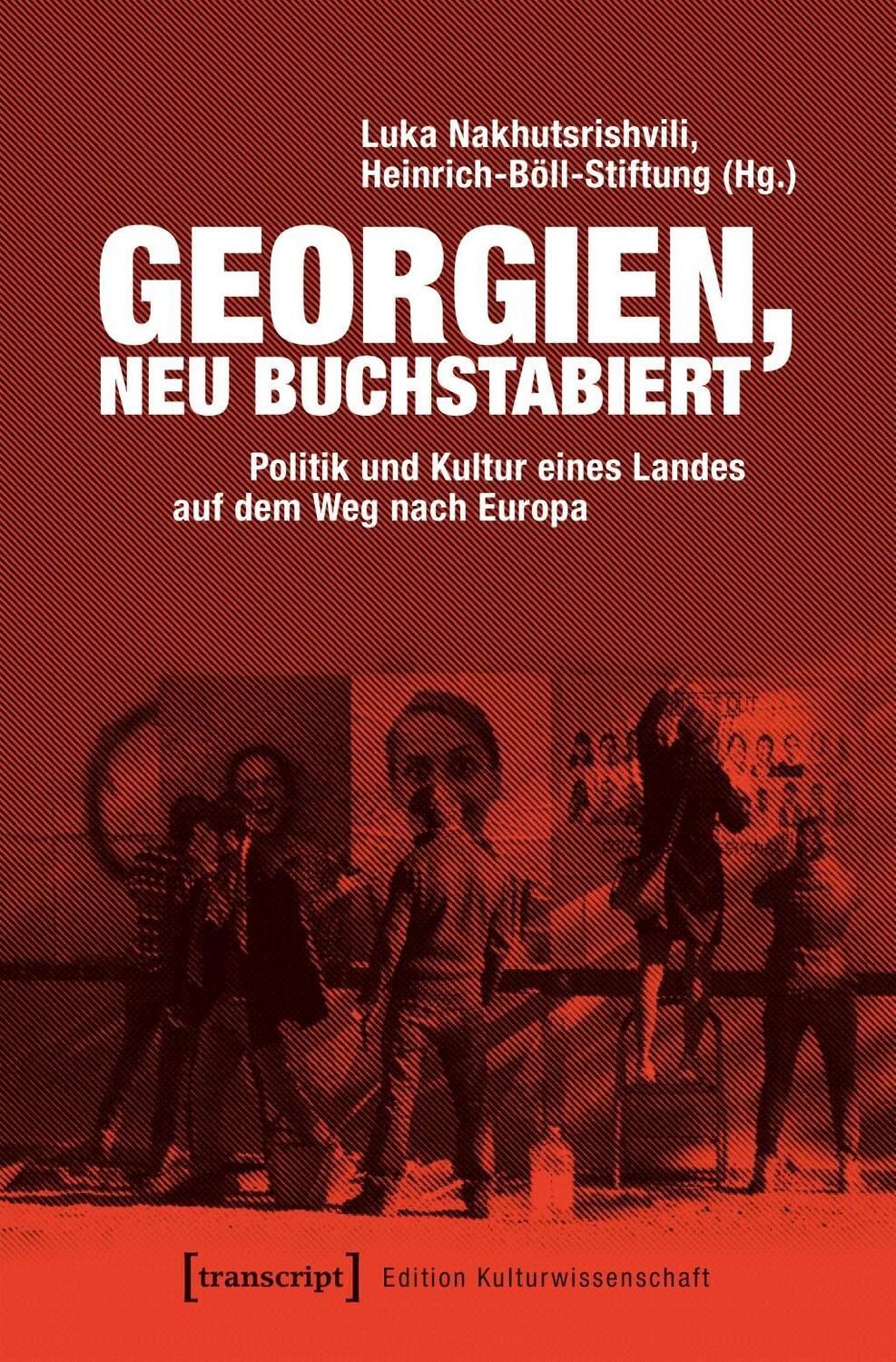 Cover: 9783837645330 | Georgien, neu buchstabiert | Taschenbuch | 204 S. | Deutsch | 2018