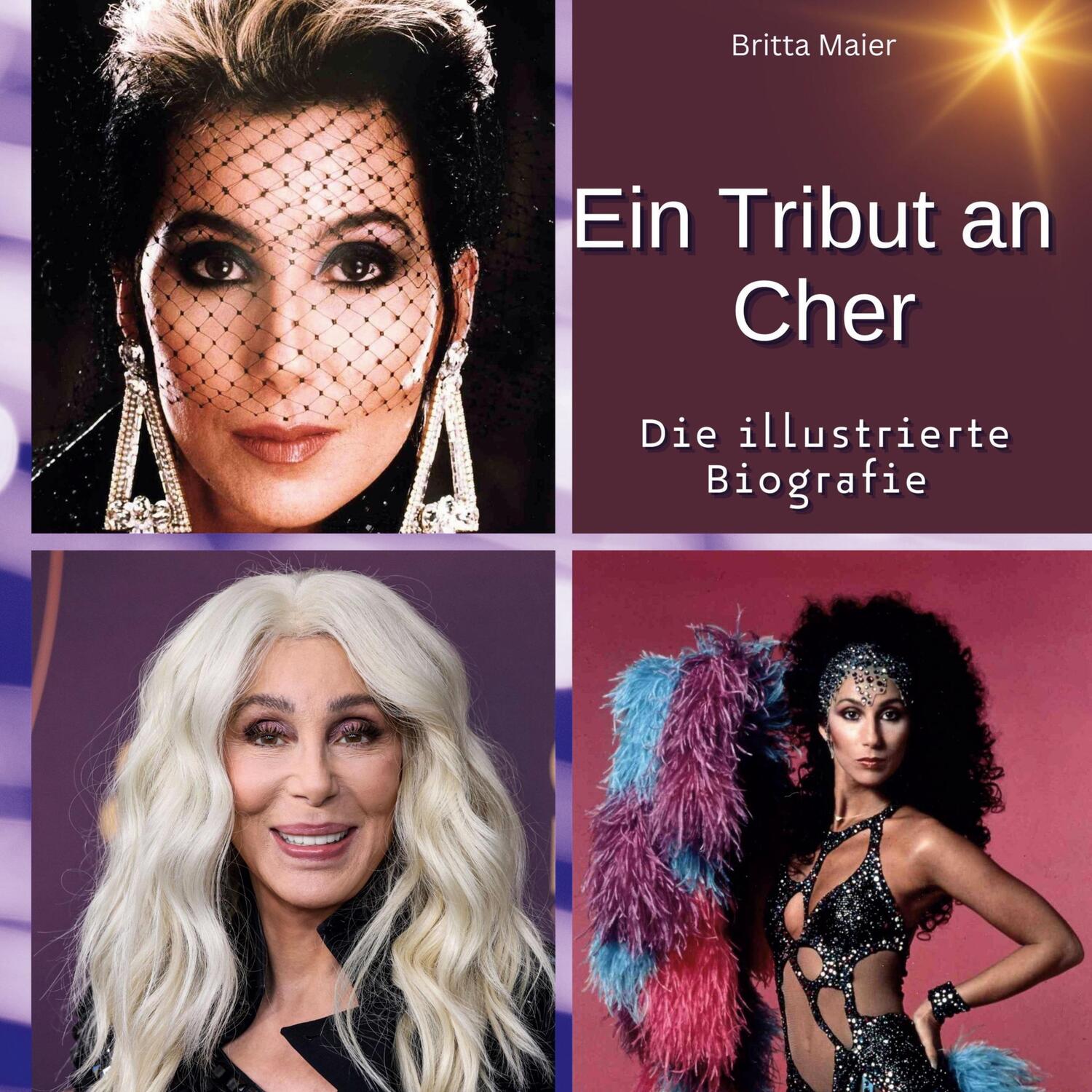 Cover: 9783750562356 | Ein Tribut an Cher | Die illustrierte Biografie | Britta Maier | Buch