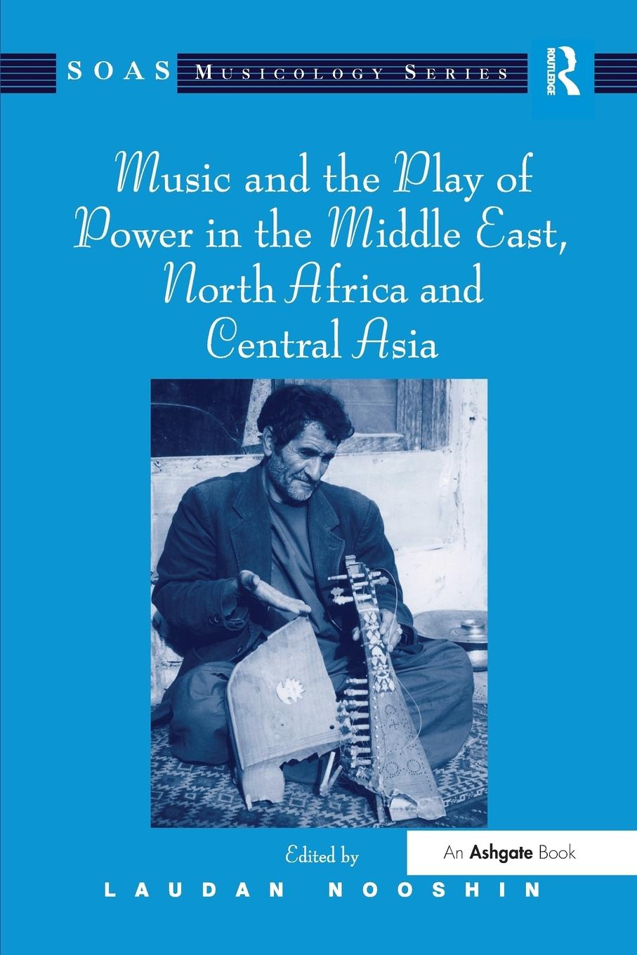 Cover: 9781138249998 | Music and the Play of Power in the Middle East, North Africa and...