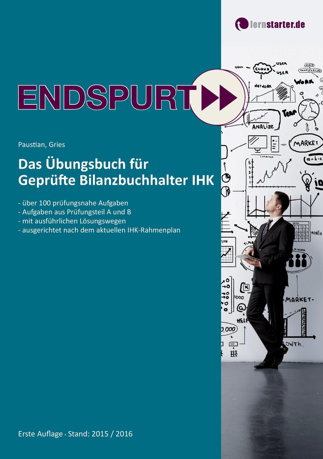 Cover: 9783981724806 | Endspurt: Das Übungsbuch für Geprüfte Bilanzbuchhalter IHK | Buch