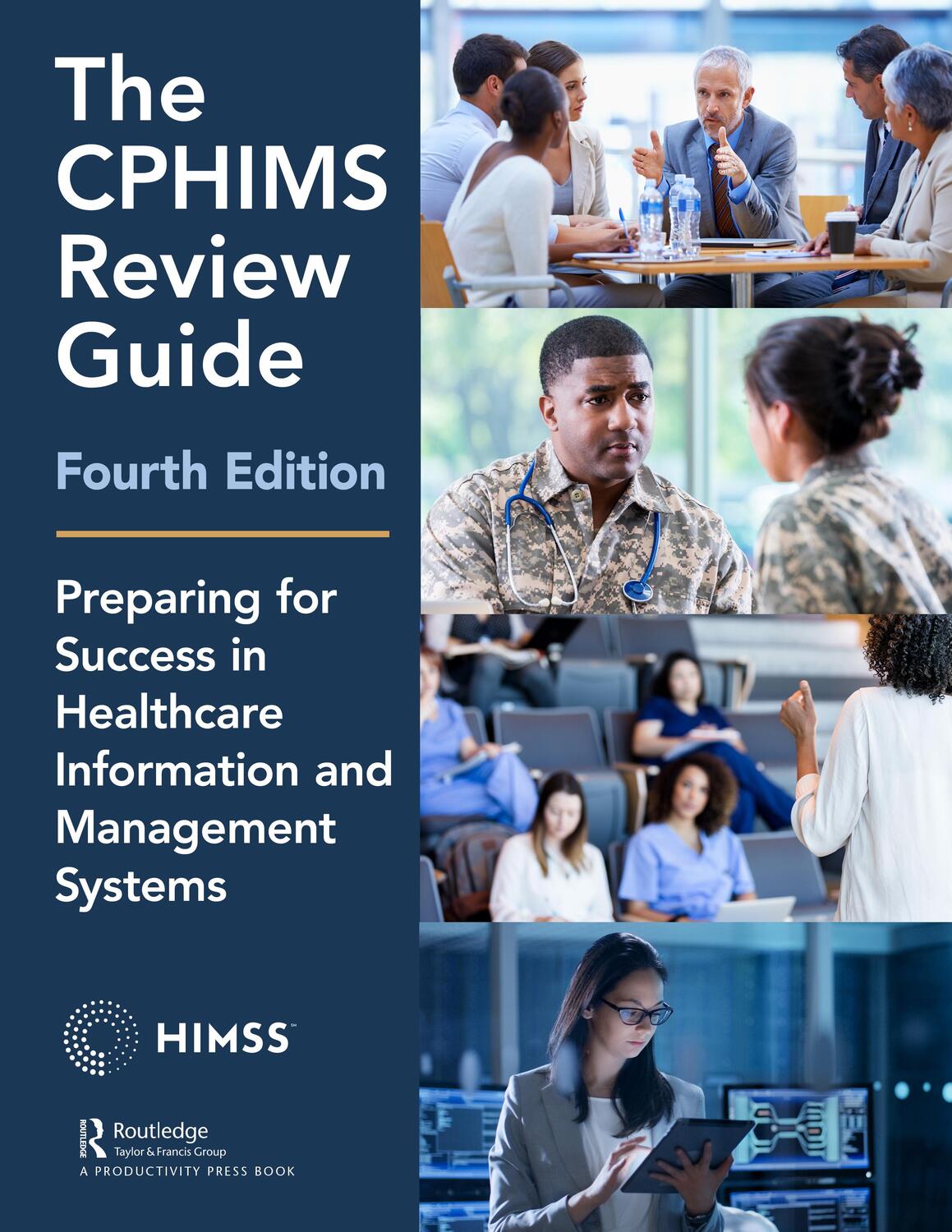 Cover: 9781138327610 | The CPHIMS Review Guide, 4th Edition | Syst | Taschenbuch | Englisch