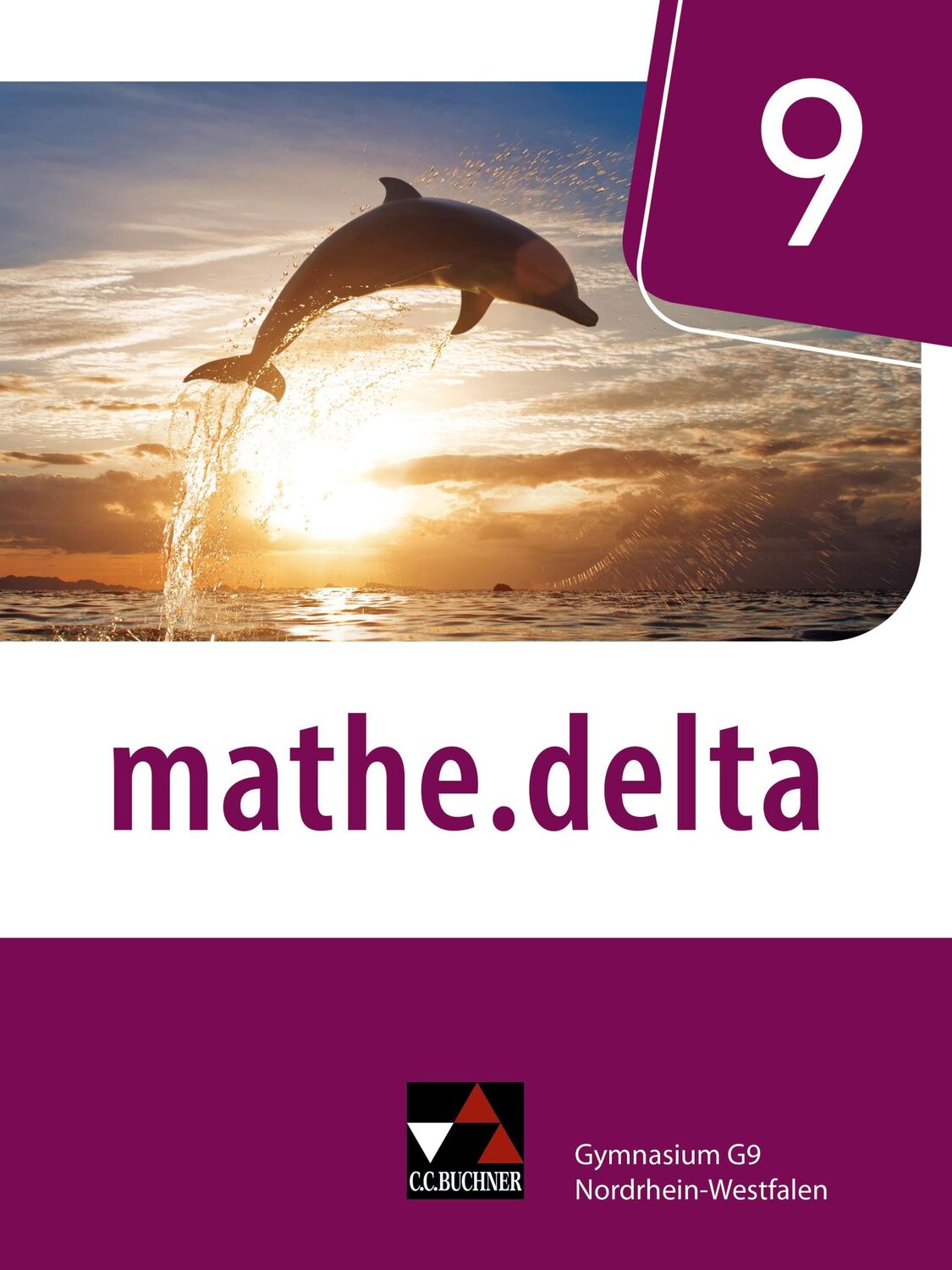 Cover: 9783661611693 | mathe.delta 9 Schülerband Nordrhein-Westfalen | David Bednorz (u. a.)