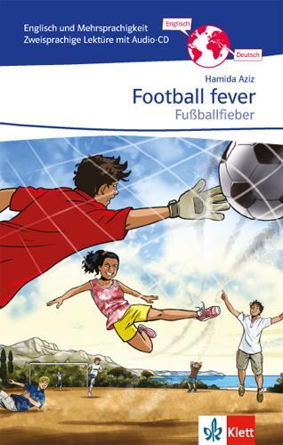 Cover: 9783125476745 | Football Fever - Fußballfieber. Zweisprachige Lektüre...