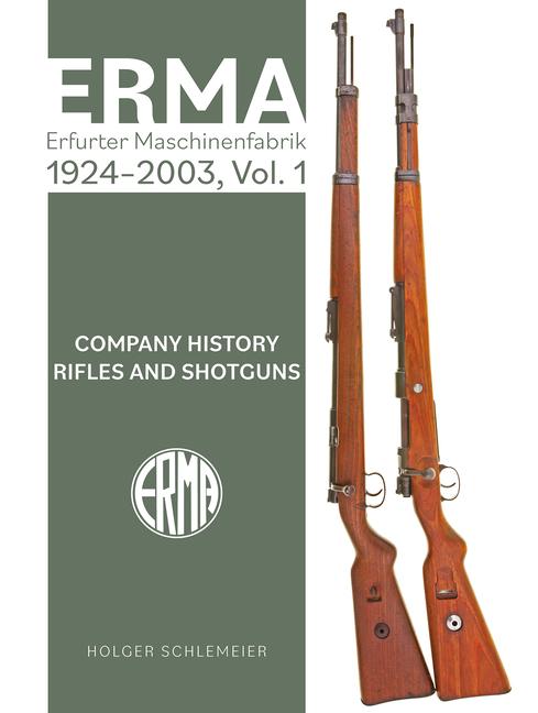 Cover: 9780764368530 | Erma: Erfurter Maschinenfabrik, 1924-2003, Vol. 1 | Holger Schlemeier