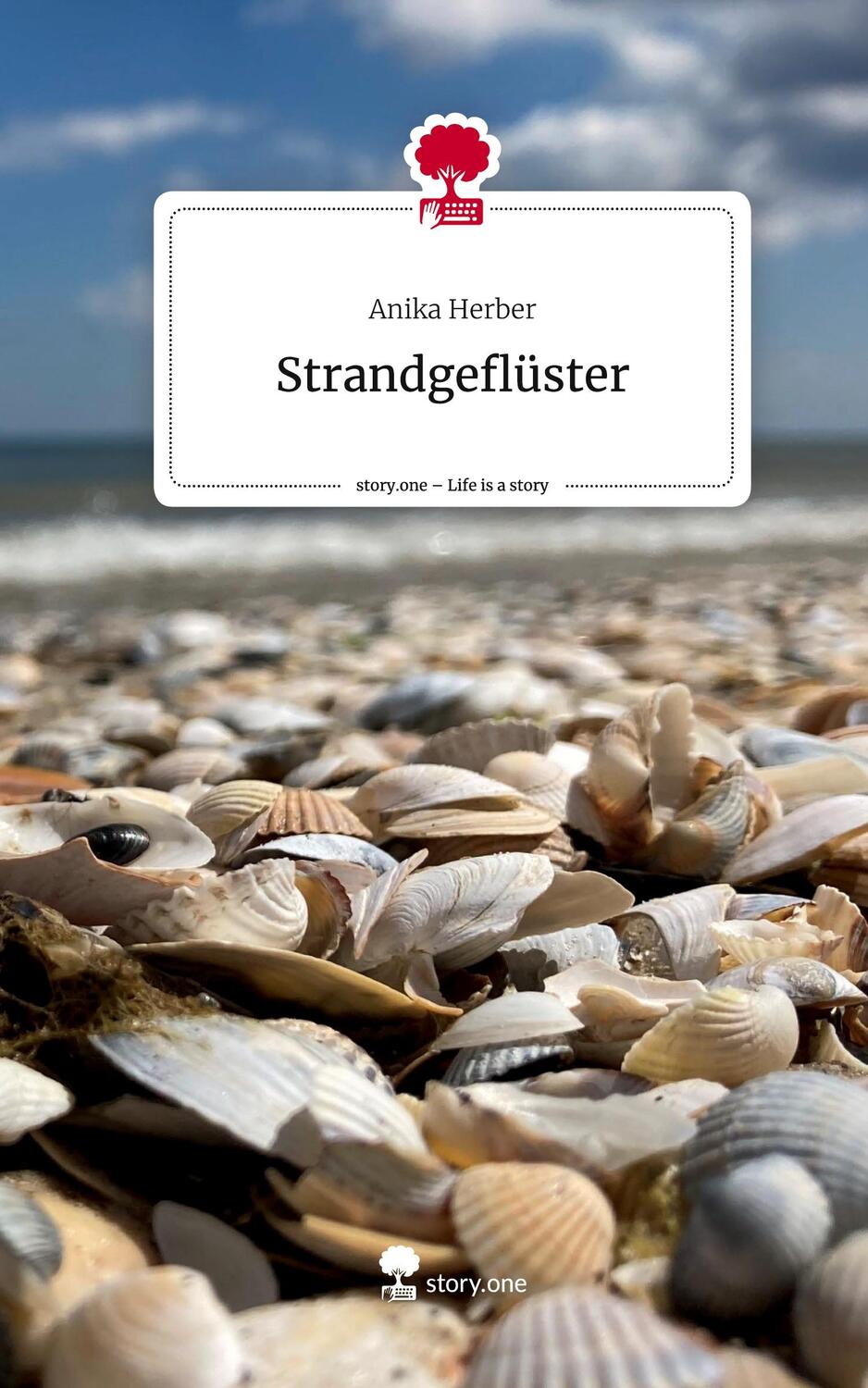 Cover: 9783710891779 | Strandgeflüster. Life is a Story - story.one | Anika Herber | Buch