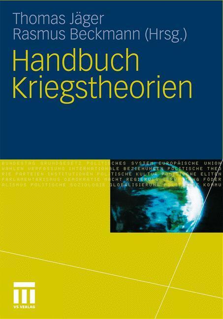 Cover: 9783531179339 | Handbuch Kriegstheorien | Rasmus Beckmann (u. a.) | Buch | xi | 2011