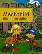 Cover: 9783839111826 | Mechthild - die kleine Spinne | Keine Angst vor Spinnen | Krusenstern