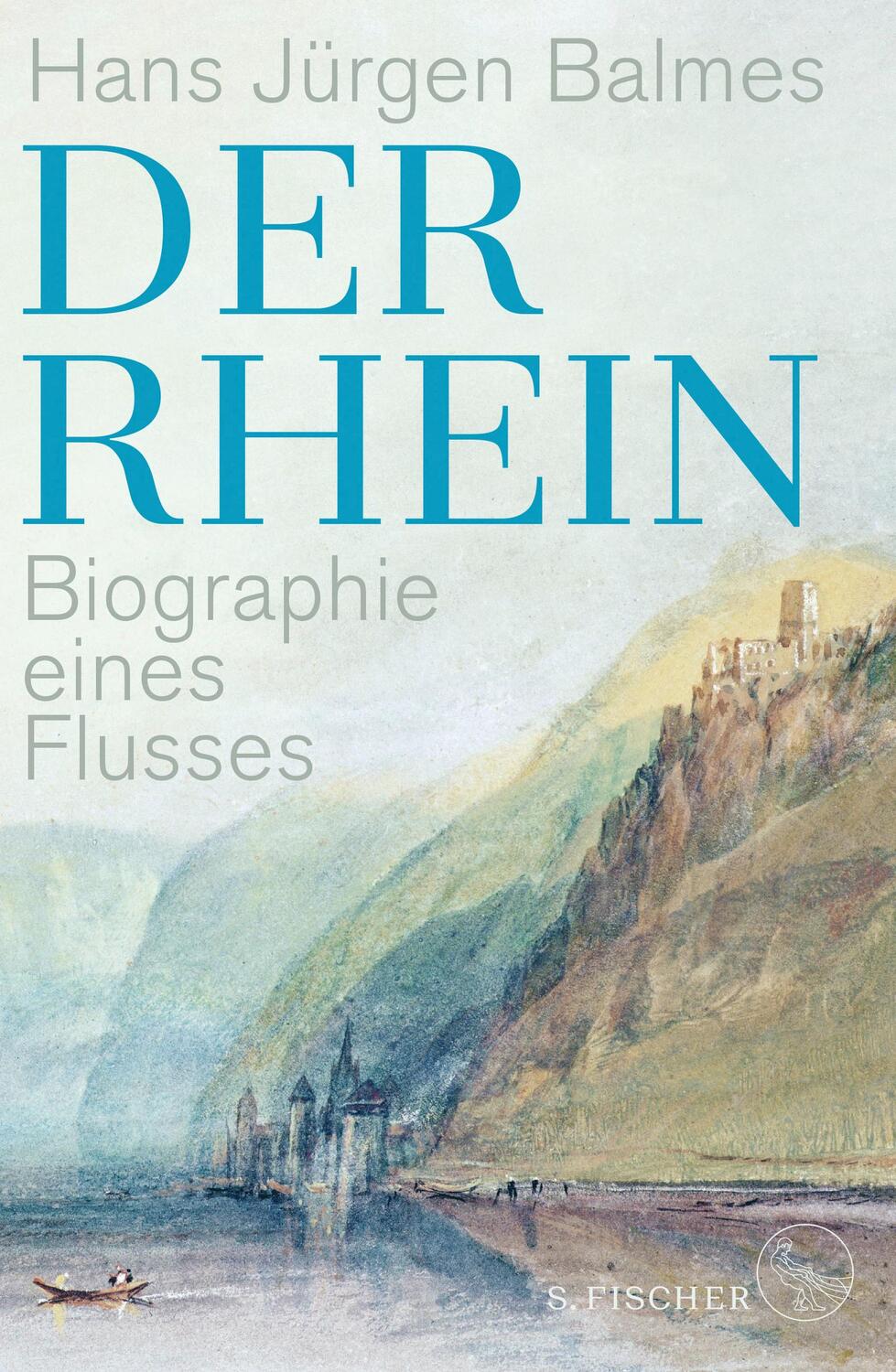 Cover: 9783103974300 | Der Rhein | Biographie eines Flusses | Hans Jürgen Balmes | Buch