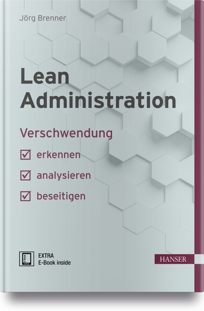 Cover: 9783446454729 | Lean Administration | Jörg Brenner | Bundle | 1 Buch | 2018