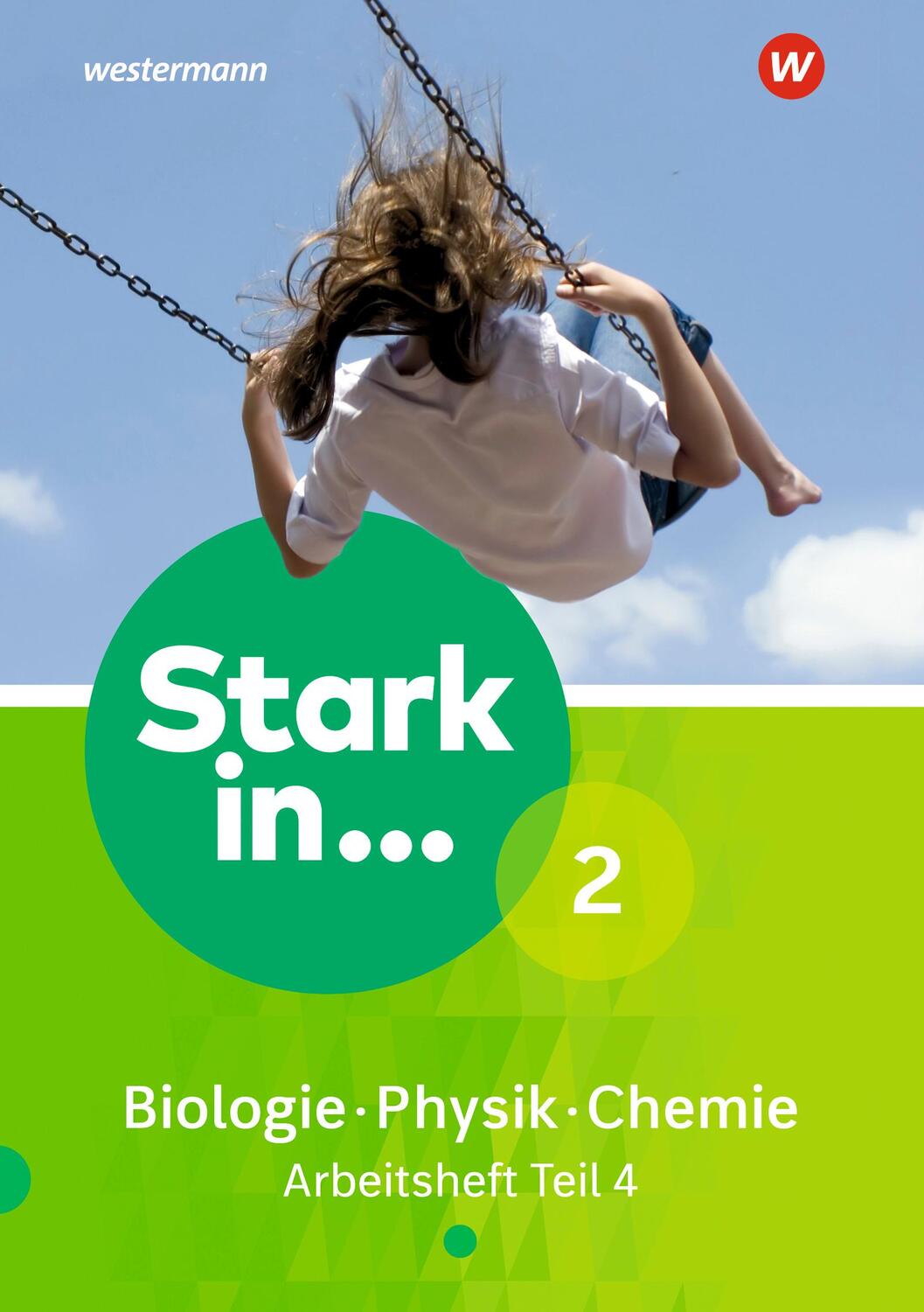Cover: 9783507771901 | Stark in Biologie/Physik/Chemie 2. Arbeitsheft Teil 4 | Ausgabe 2017