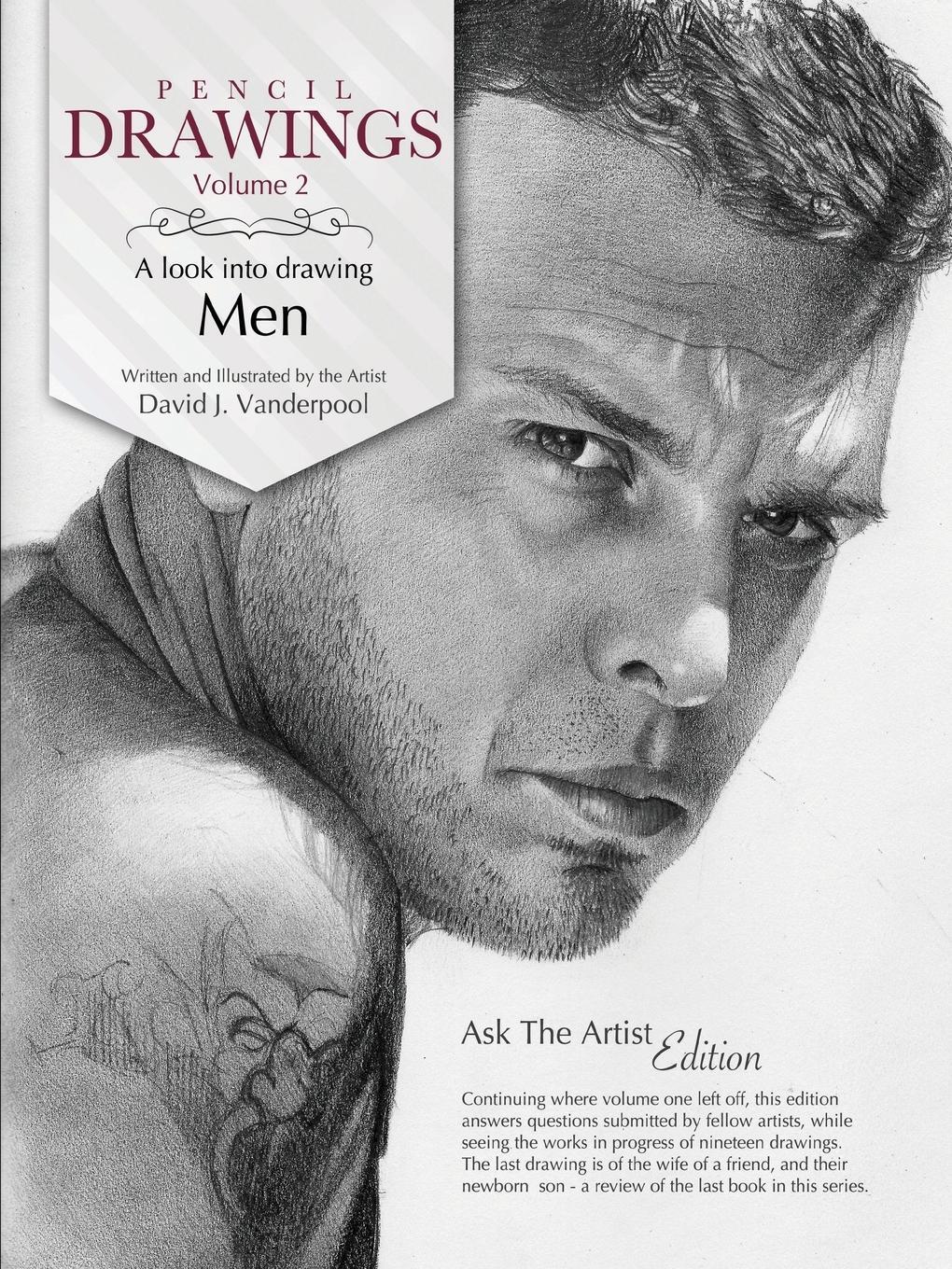 Cover: 9781105833656 | Pencil Drawings Vol. 2 - a look into drawing men | David Vanderpool