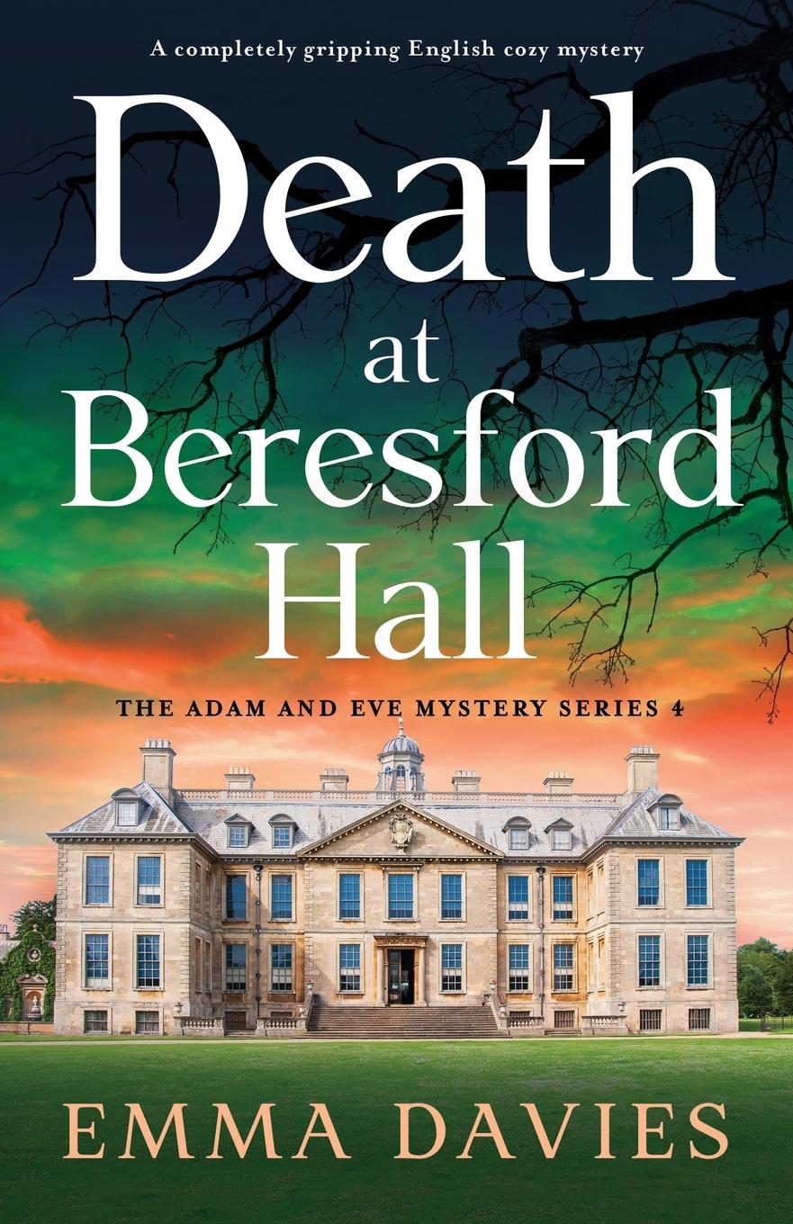 Cover: 9781803144221 | Death at Beresford Hall | A completely gripping English cozy mystery