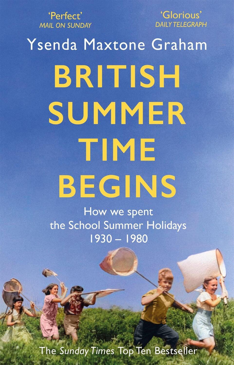 Cover: 9781408710562 | British Summer Time Begins | The School Summer Holidays 1930-1980