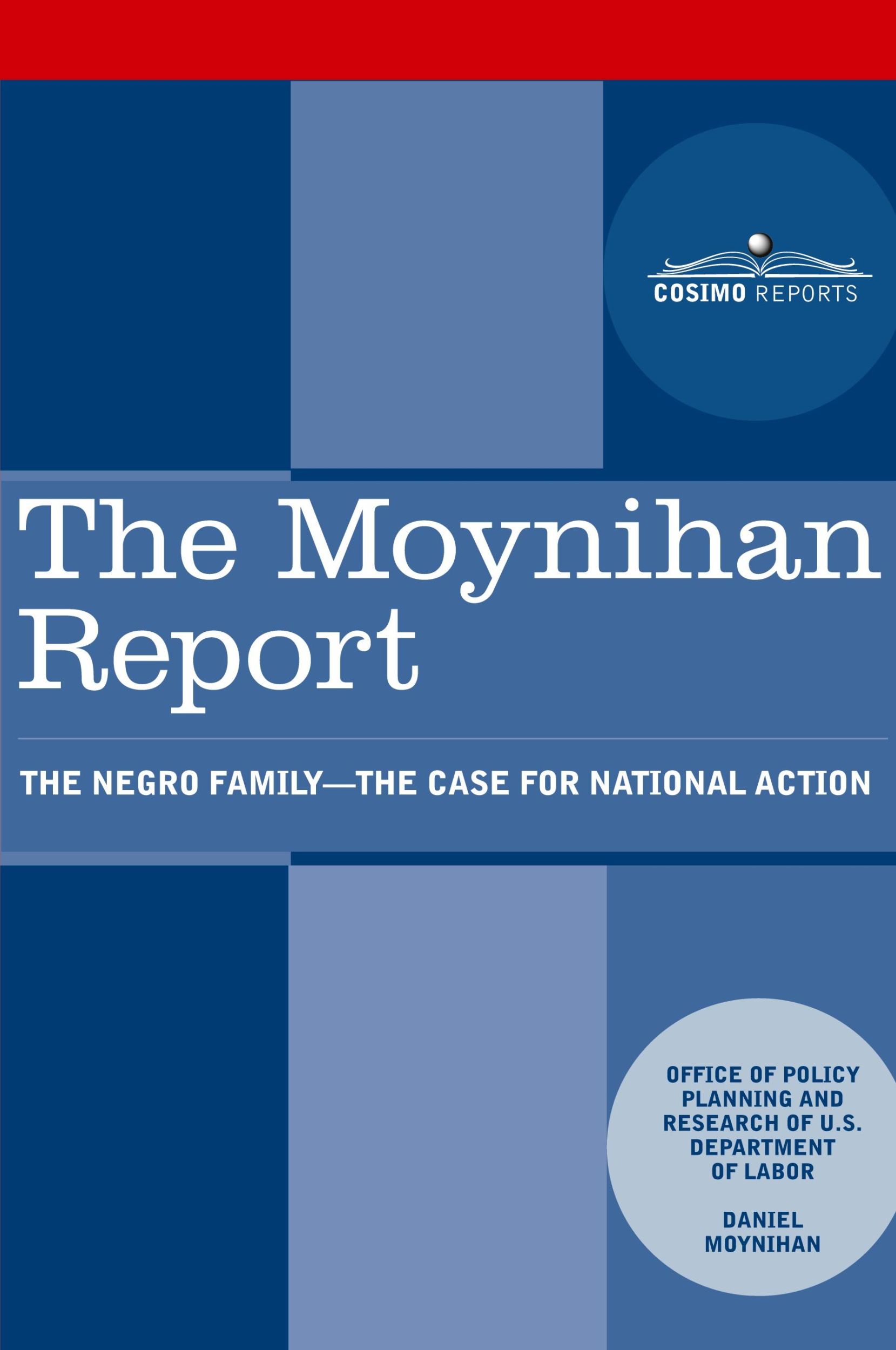 Cover: 9781945934292 | The Moynihan Report | The Negro Family - The Case for National Action