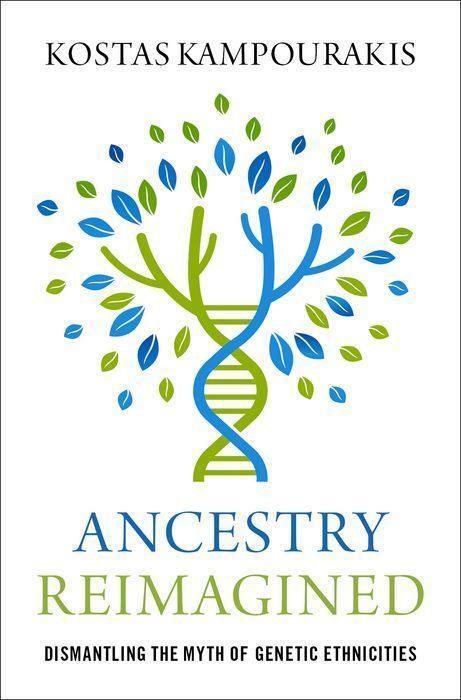 Cover: 9780197656341 | Ancestry Reimagined | Dismantling the Myth of Genetic Ethnicities