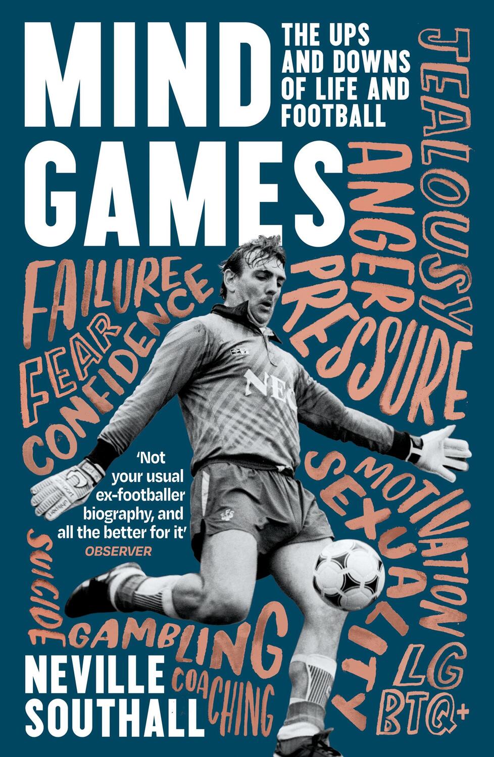 Cover: 9780008403744 | Mind Games | The Ups and Downs of Life and Football | Neville Southall
