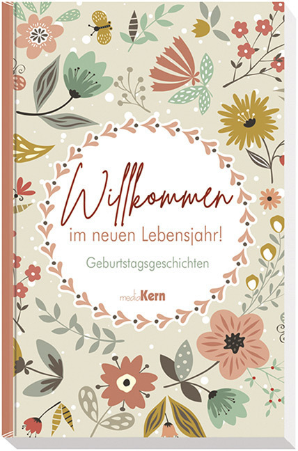 Cover: 9783842926554 | Willkommen im neuen Lebensjahr! | Geburtstagsgeschichten | Taschenbuch