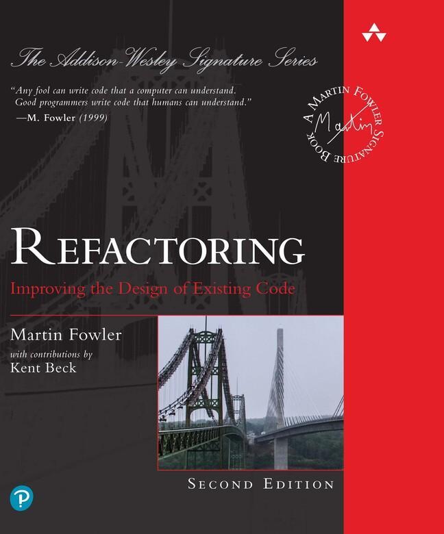 Cover: 9780134757599 | Refactoring | Improving the Design of Existing Code | Martin Fowler