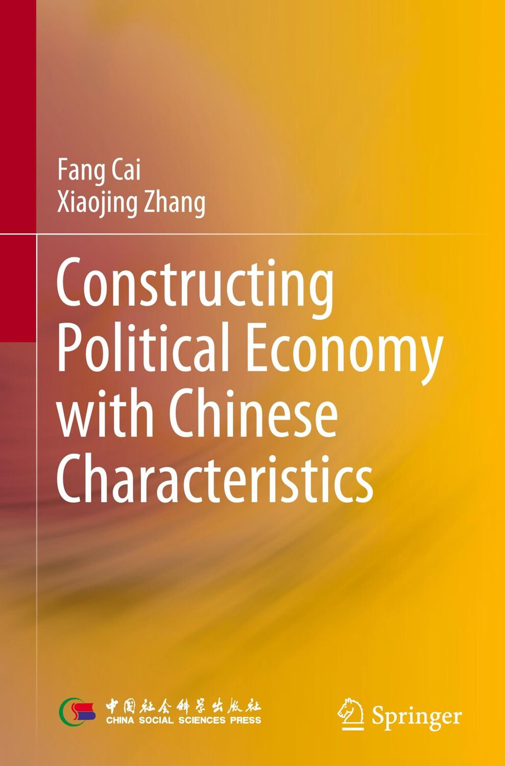 Cover: 9789811928239 | Constructing Political Economy with Chinese Characteristics | Buch