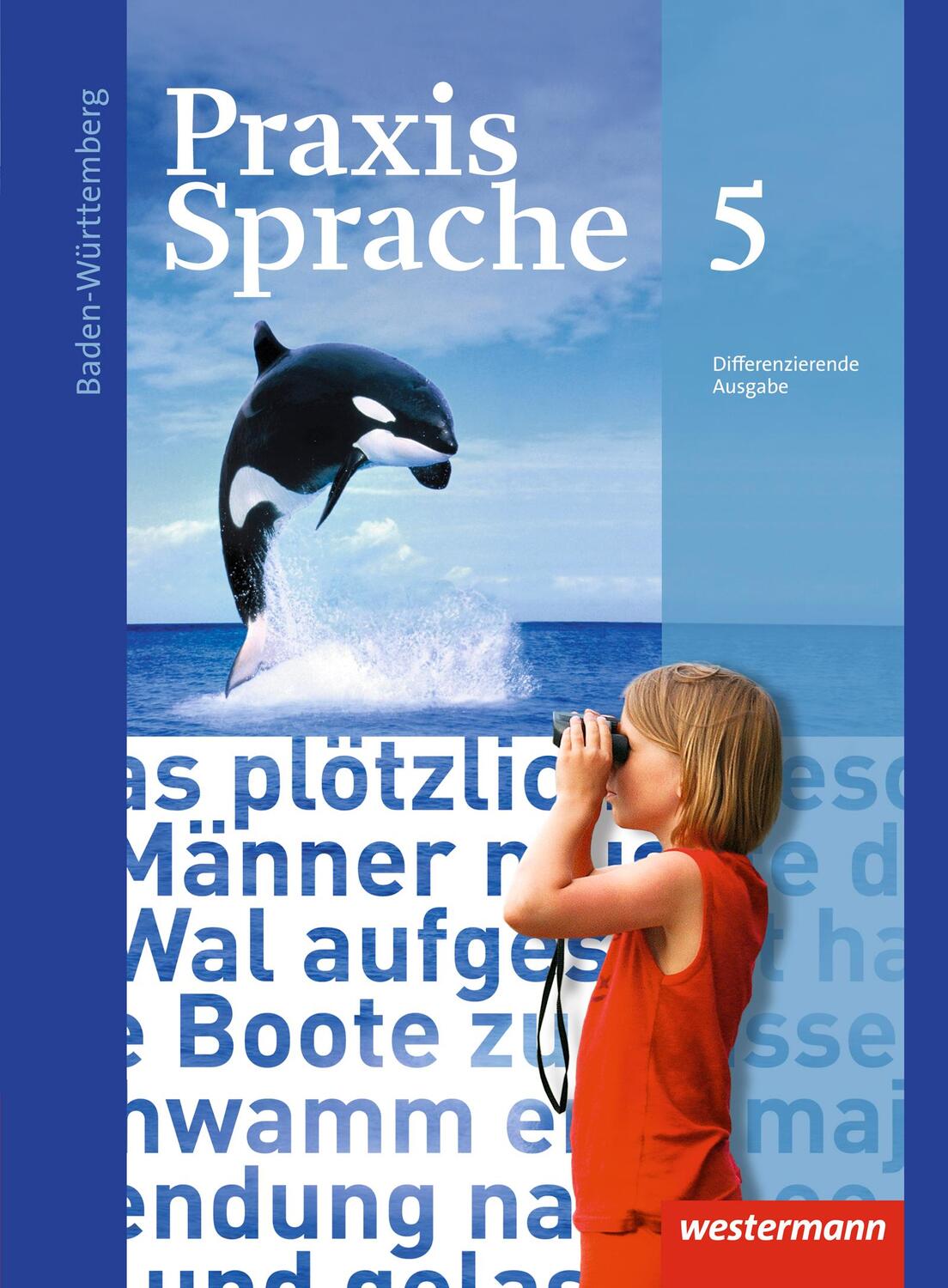 Cover: 9783141230857 | Praxis Sprache 5. Schülerband. Baden-Württemberg | Ausgabe 2015 | 2014