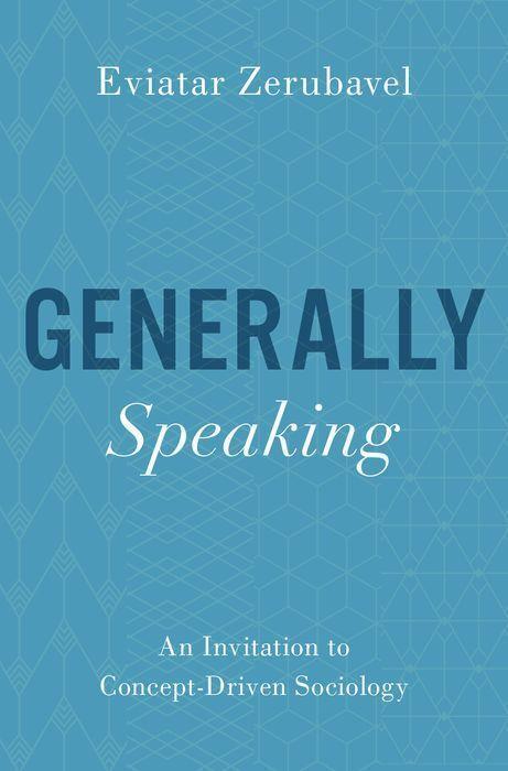 Cover: 9780197519288 | Generally Speaking | An Invitation to Concept-Driven Sociology | Buch