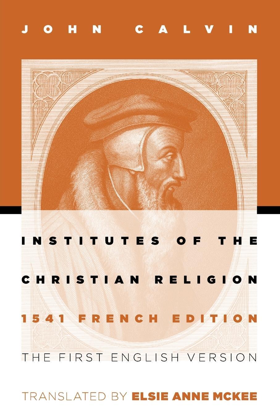 Cover: 9780802807748 | Institutes of the Christian Religion | John Calvin | Taschenbuch