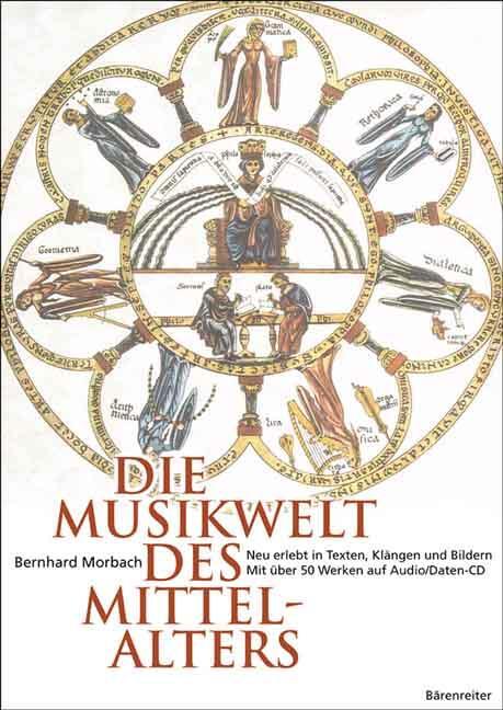 Cover: 9783761815298 | Die Musikwelt des Mittelalters | Bernhard Morbach | Taschenbuch | 2004