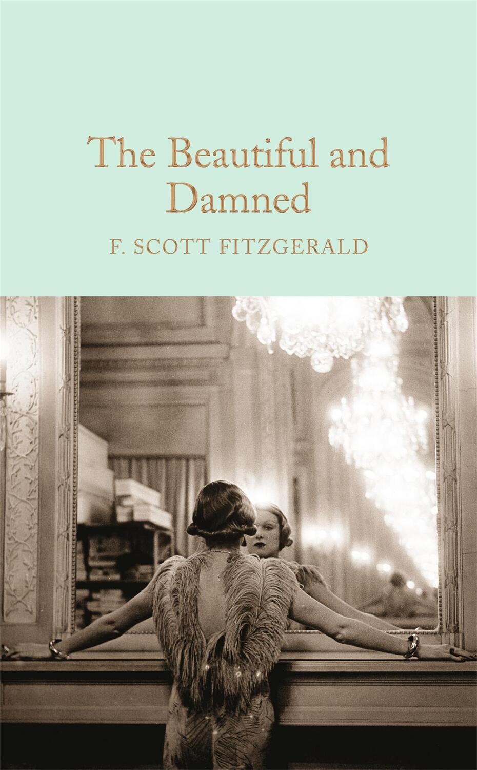 Cover: 9781509826384 | The Beautiful and Damned | F. Scott Fitzgerald | Buch | 496 S. | 2016