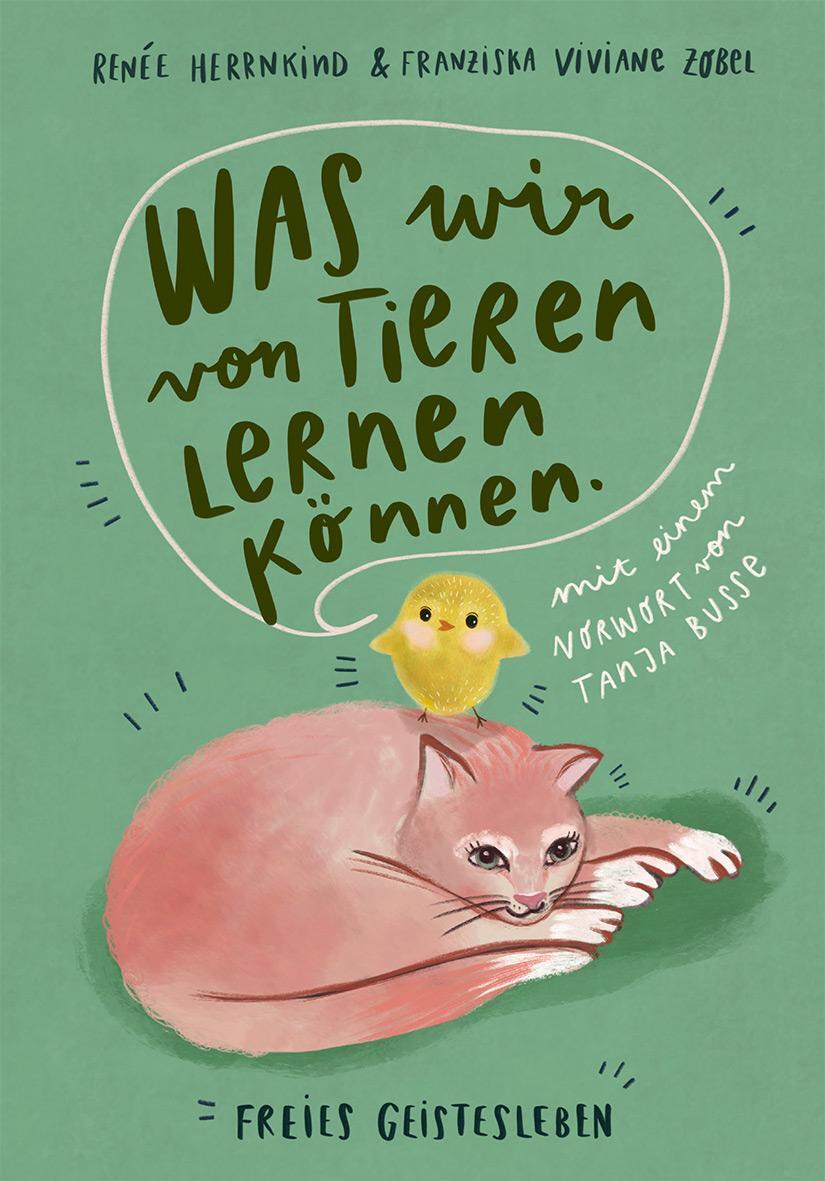 Cover: 9783772532214 | Was wir von Tieren lernen können | Renée Herrnkind | Buch | 166 S.