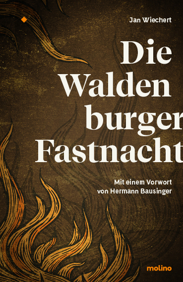 Cover: 9783982023182 | Die Waldenburger Fastnacht | Mit Zeugnissen aus fünf Jahrhunderten