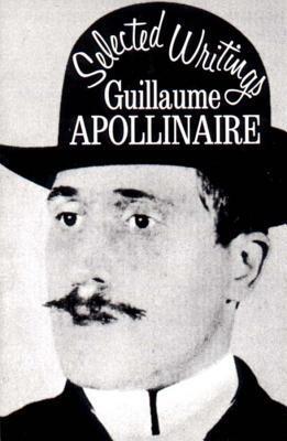 Cover: 9780811200035 | Selected Writings | Guillaume Apollinaire | Taschenbuch | Englisch