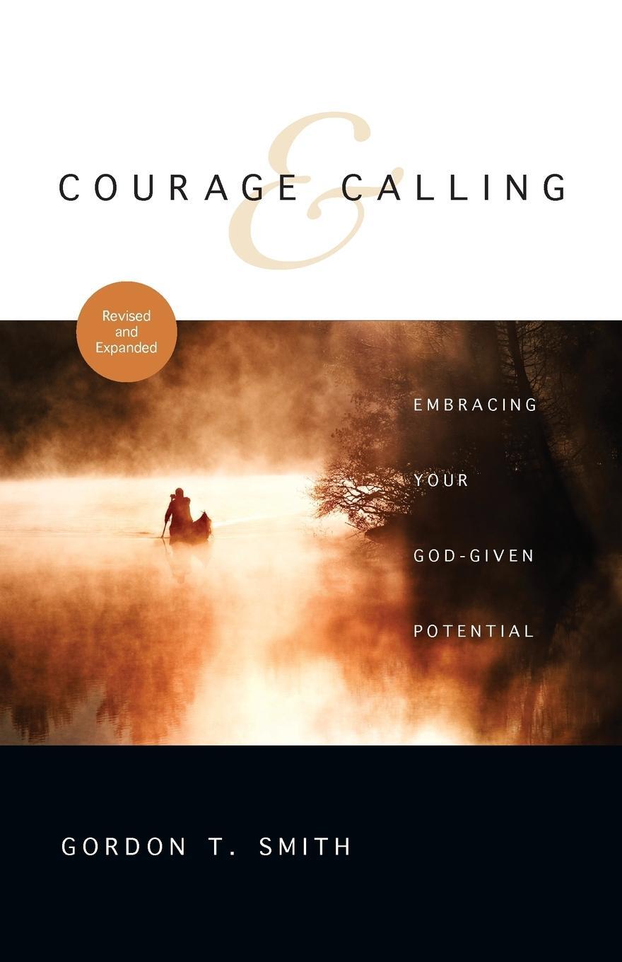 Cover: 9780830835546 | Courage &amp; Calling: Embracing Your God-Given Potential | Smith | Buch