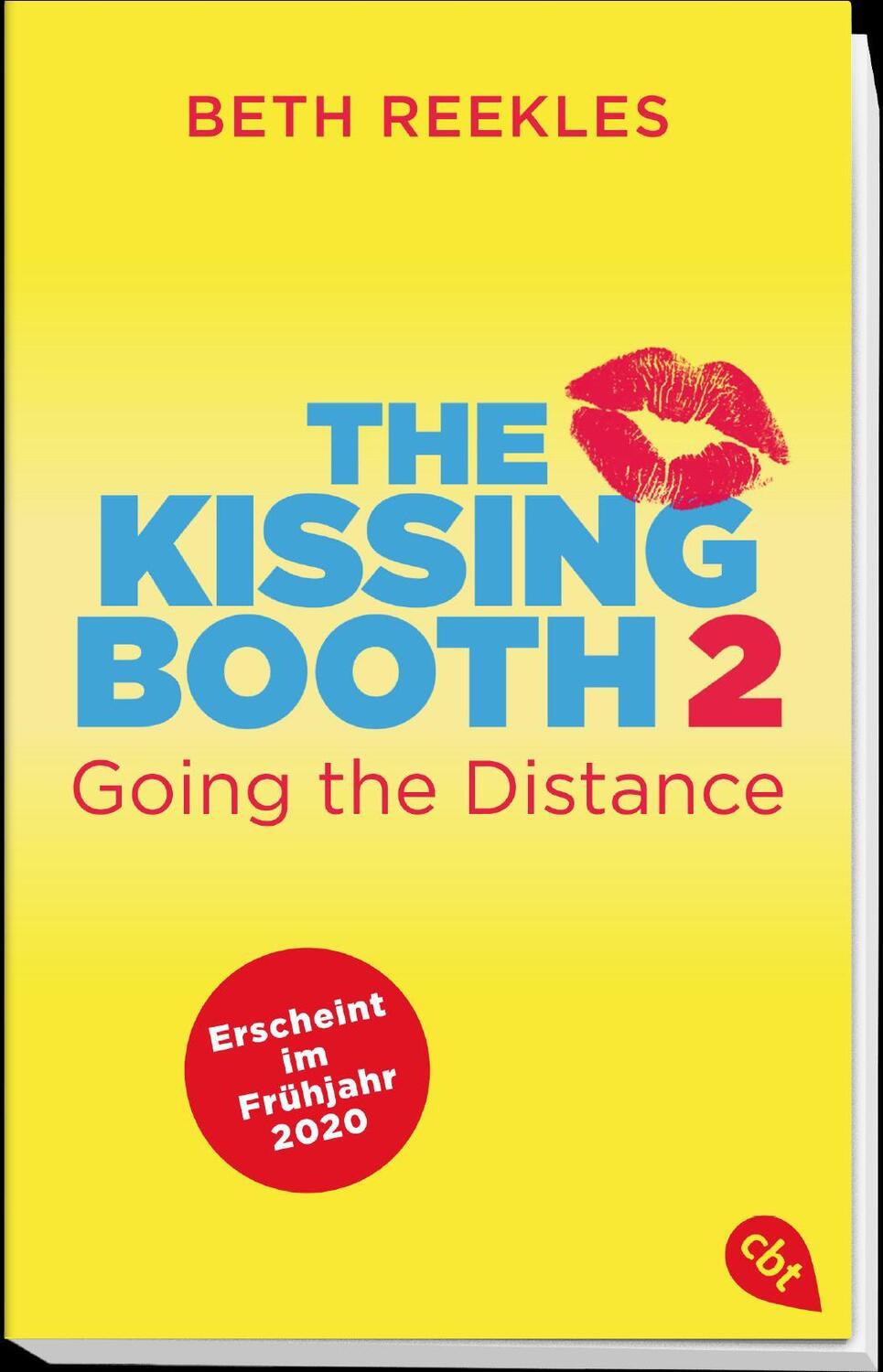 Bild: 9783570313510 | The Kissing Booth - Going the Distance | Beth Reekles | Taschenbuch