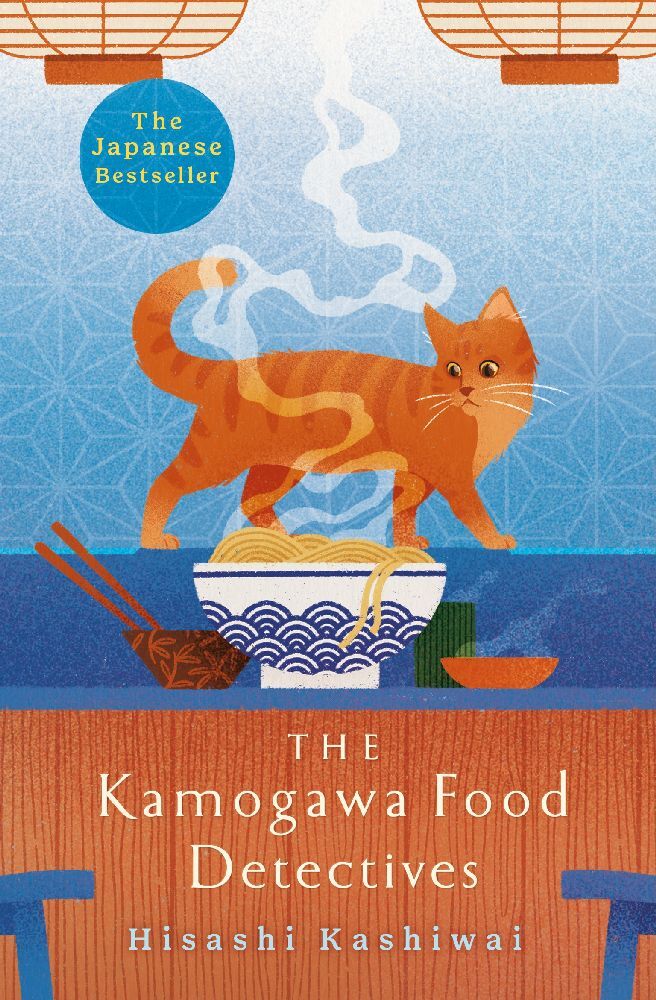 Cover: 9781035009589 | The Kamogawa Food Detectives | The Heartwarming Japanese Bestseller